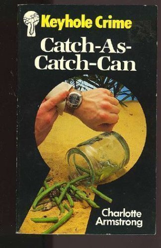 Catch-As-Catch-Can (9780821731260) by Charlotte Armstrong