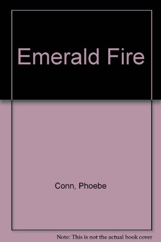 Emerald Fire (9780821731932) by Conn, Phoebe