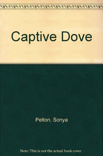 Captive Dove (An Indian Romance)