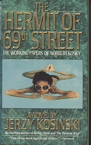 Imagen de archivo de The Hermit of 69th Street: The Working Papers of Norbert Kosky a la venta por Books of the Smoky Mountains