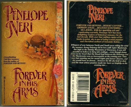 Forever in His Arms (9780821733851) by Neri, Penelope