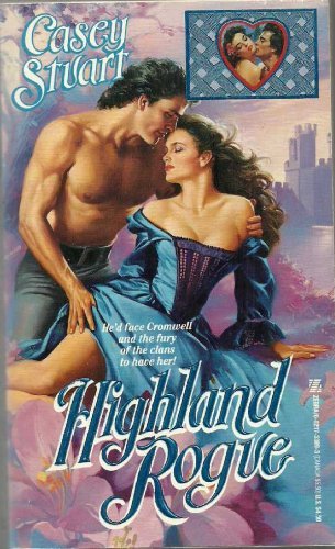 Imagen de archivo de Highland Rogue (Do Not Ship a la venta por ThriftBooks-Atlanta