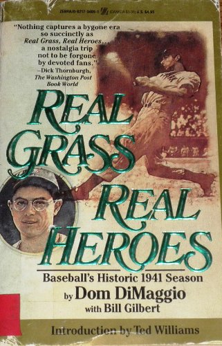 Imagen de archivo de Real Grass, Real Heroes: Baseball's Historic 1941 Season a la venta por Wonder Book