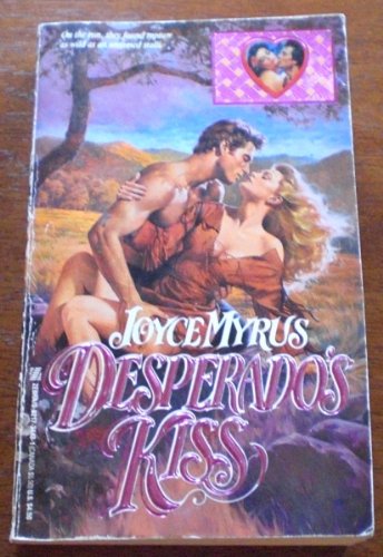 Imagen de archivo de Desperado's Kiss a la venta por Eatons Books and Crafts
