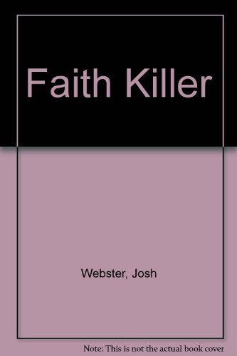 Beispielbild fr Faith Killer zum Verkauf von Firefly Bookstore