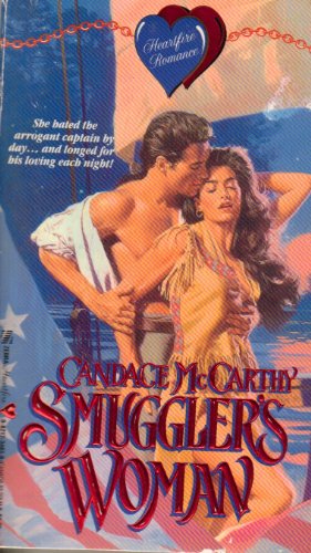 Imagen de archivo de Smuggler's Woman (Heartfire Romance) a la venta por R Bookmark