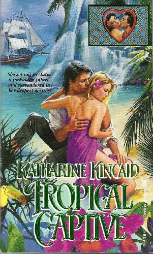 Tropical Captive (9780821735954) by Kincaid, Katharine