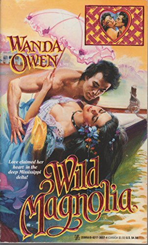 Wild Magnolia (9780821736579) by Owen, Wanda