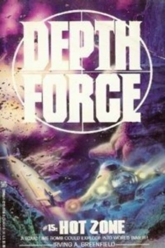 Hot Zone #15- Depth Force