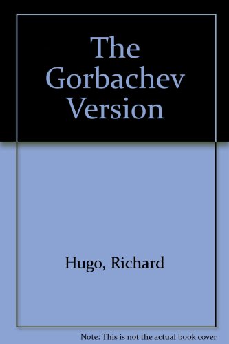 The Gorbachev Version (9780821736883) by Hugo, Richard