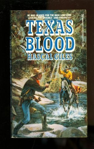 Stock image for Texas Blood for sale by B. Rossi, Bindlestiff Books