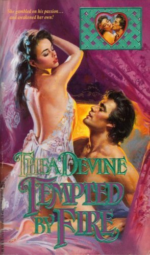 Tempted by Fire (9780821737941) by Thea Devine