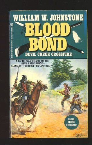 9780821737996: Devil Creek Crossfire (Blood Bond)