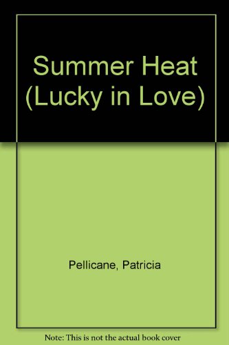 Imagen de archivo de Summer Heat (Lucky in Love) a la venta por Heisenbooks