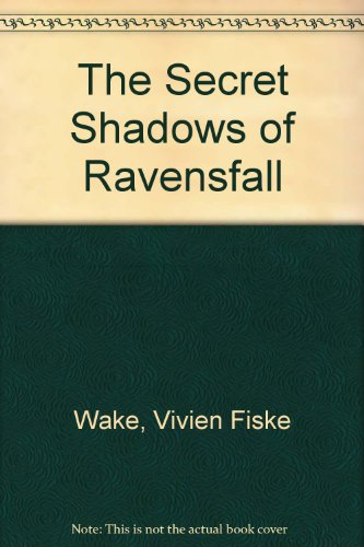 Stock image for The Secret Shadows of Ravensfall for sale by ThriftBooks-Atlanta