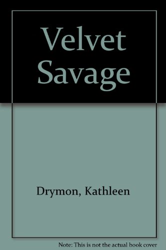 Beispielbild fr Velvet Savage zum Verkauf von Library House Internet Sales