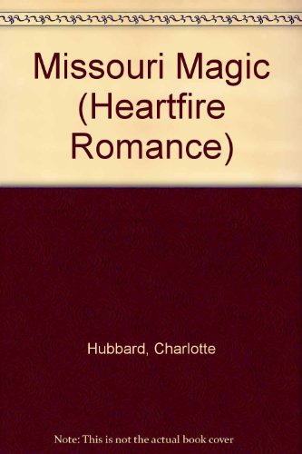 Imagen de archivo de Missouri Magic (Heartfire Romance) a la venta por Once Upon A Time Books