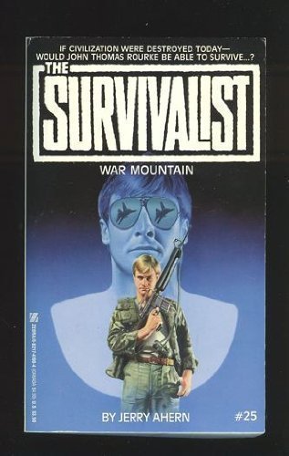 Imagen de archivo de Survivalist #25: War Mtn a la venta por ThriftBooks-Atlanta