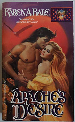 Beispielbild fr Apache's Desire (Zebra books) zum Verkauf von Wonder Book