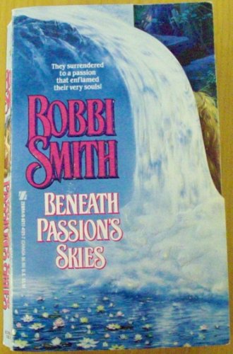 Stock image for Beneath Passion's Skies for sale by ThriftBooks-Atlanta