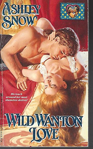 Imagen de archivo de Wild Wanton Love a la venta por Acme Books