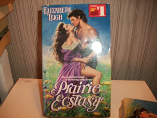 Stock image for Prairie Ecstasy for sale by The Cat's Tale - Used Books