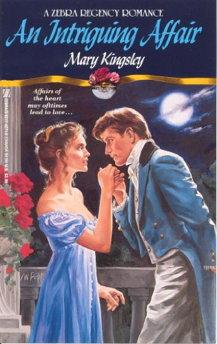 Beispielbild fr An Intriguing Affair (Regency Romance S.) zum Verkauf von WorldofBooks