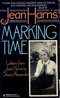 9780821743126: Marking Time: Letters from Jean Harris to Shana Alexander