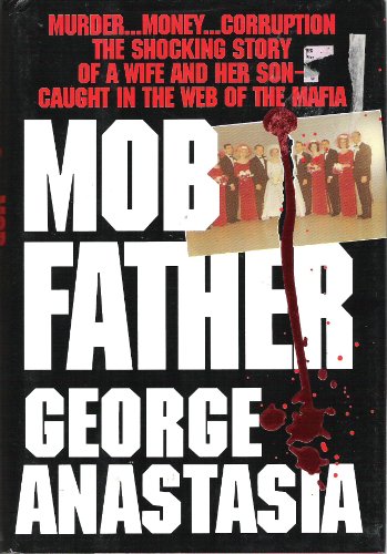 Beispielbild fr Mobfather: The Story of a Wife and a Son Caught in the Web of the Mafia zum Verkauf von SecondSale