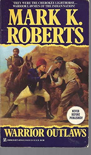 Warrior Outlaws (9780821743744) by Roberts, Mark K.