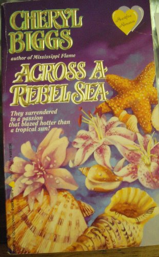 Stock image for Across a Rebel Sea (Heartfire Romance) for sale by Basement Seller 101