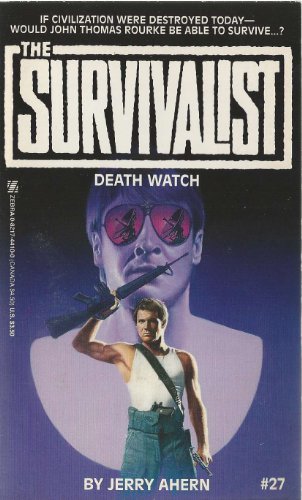 Stock image for Death Watch (The Survivalist, No. 27) for sale by Half Price Books Inc.