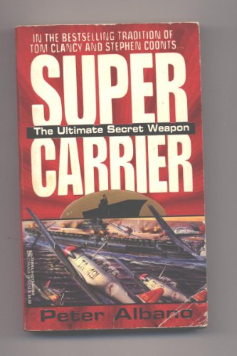 9780821744901: Super Carrier: the Ultimate Secret Weapon