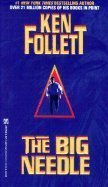 The Big Needle (9780821745168) by Ken Follett; Simon Myles