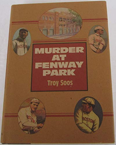 Beispielbild fr Murder at Fenway Park zum Verkauf von Better World Books: West