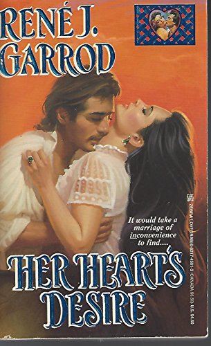Her Heart's Desire (Zebra Lovegram Historical) (9780821745915) by Garrod, Rene J.