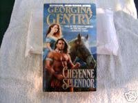 Cheyenne Splendor (9780821747414) by Gentry, Georgina