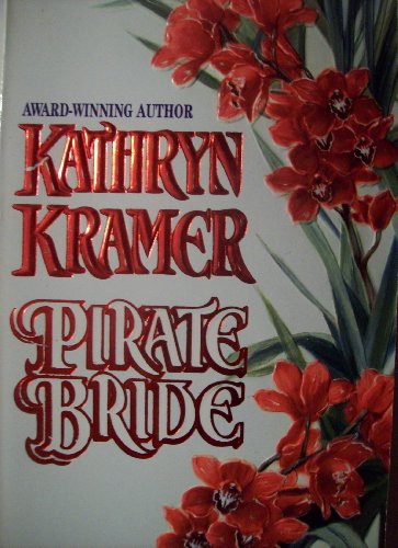 Pirate Bride (9780821747445) by Kramer, Kathryn