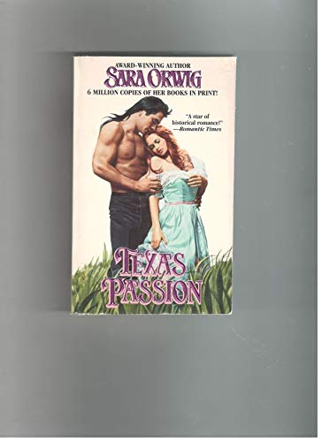 Beispielbild fr Texas Passion zum Verkauf von Lighthouse Books and Gifts