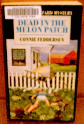 Dead in the Melon Patch (9780821748725) by Feddersen, Connie