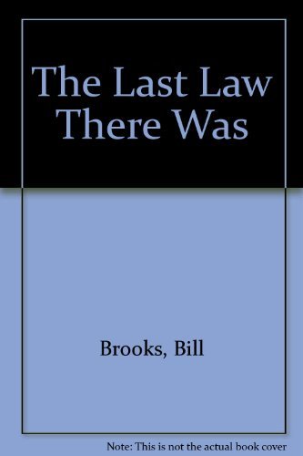 Stock image for The Last Law There Was for sale by Better World Books