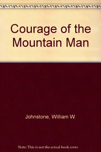 9780821750582: Courage of the Mountain Man