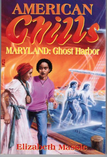 Stock image for Maryland: Ghost Harbor (American Chills) for sale by Wonder Book