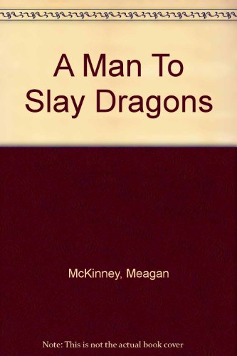 9780821752210: A Man To Slay Dragons
