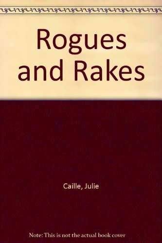 Beispielbild fr Rogues and Rakes zum Verkauf von The Book Garden