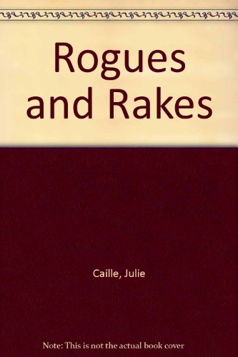 Stock image for Rogues and Rakes for sale by The Book Garden