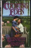 Imagen de archivo de Courting Eden a la venta por Half Price Books Inc.