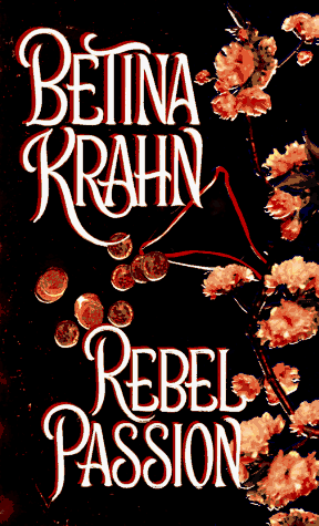 Beispielbild fr Rebel Passion zum Verkauf von Better World Books