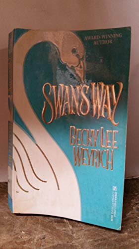 Swan's Way (9780821757833) by Weyrich, Becky Lee