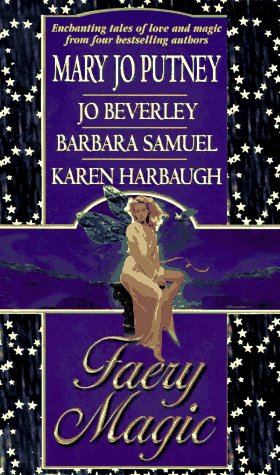 FAERY MAGIC - "Dangerous Gifts"; "The Lord of Elphindale" ; 'The Love Talker"; The Raery Braid"